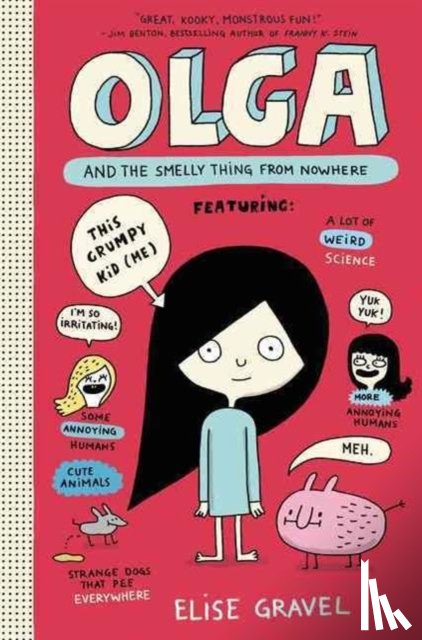 Elise Gravel - Olga and the Smelly Thing from Nowhere