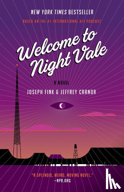 Fink, Joseph, Cranor, Jeffrey - Welcome to Night Vale