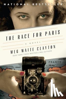 Clayton, Meg Waite - The Race for Paris