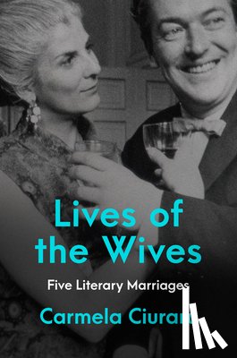 Ciuraru, Carmela - Lives of the Wives