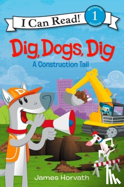 Horvath, James - Dig, Dogs, Dig
