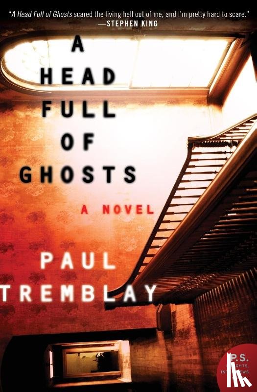 Tremblay, Paul - A Head Full of Ghosts
