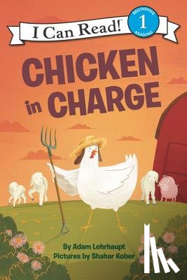 Lehrhaupt, Adam - Chicken in Charge