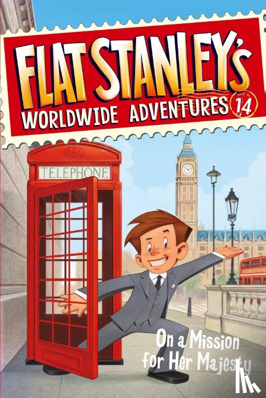 Brown, Jeff - Flat Stanley's Worldwide Adventures #14: On a Mission for Her Majesty