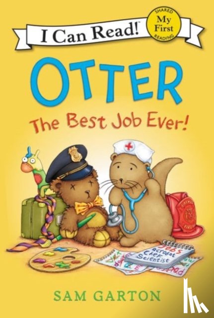Garton, Sam - Otter: The Best Job Ever!