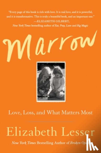 Lesser, Elizabeth - Marrow