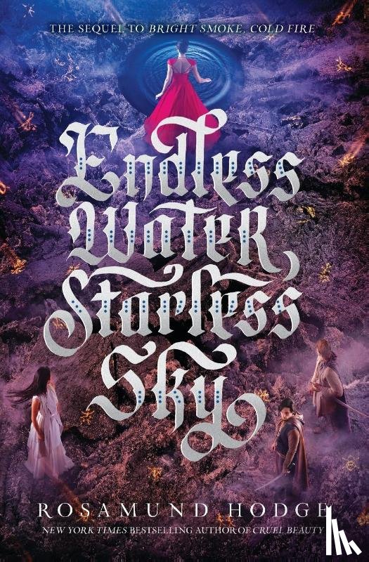 Hodge, Rosamund - Endless Water, Starless Sky