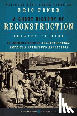 Foner, Eric - A Short History of Reconstruction [Updated Edition]