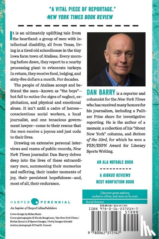 Barry, Dan - The Boys In The Bunkhouse: Servitude And Salvation In The Heartland