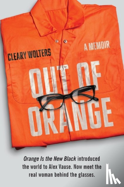 Wolters, Cleary - Out of Orange