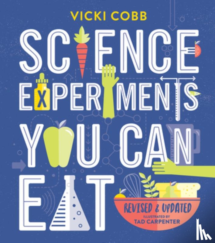 Cobb, Vicki - Science Experiments You Can Eat