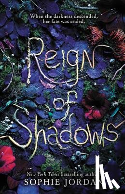 Jordan, Sophie - Reign of Shadows