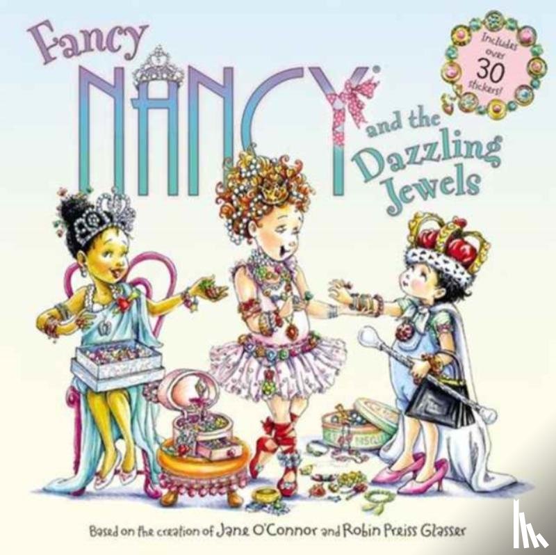 O'Connor, Jane - Fancy Nancy and the Dazzling Jewels