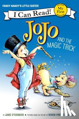 O'Connor, Jane - Fancy Nancy: JoJo and the Magic Trick