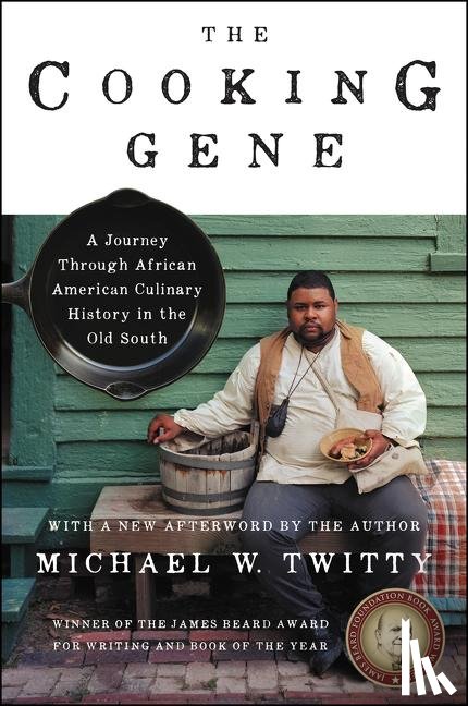 Twitty, Michael W. - The Cooking Gene