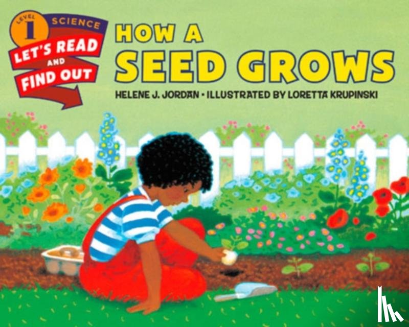 Jordan, Helene J. - How a Seed Grows