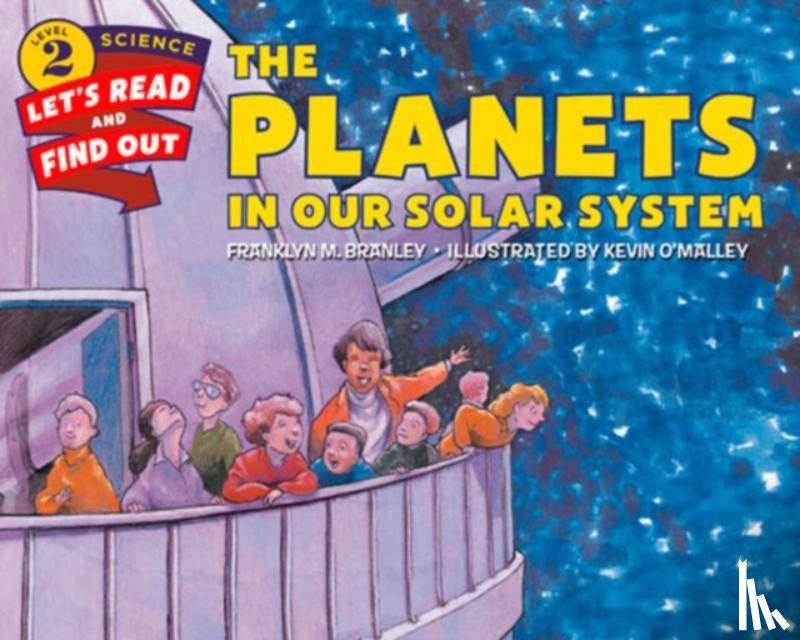 Branley, Dr. Franklyn M. - The Planets in Our Solar System