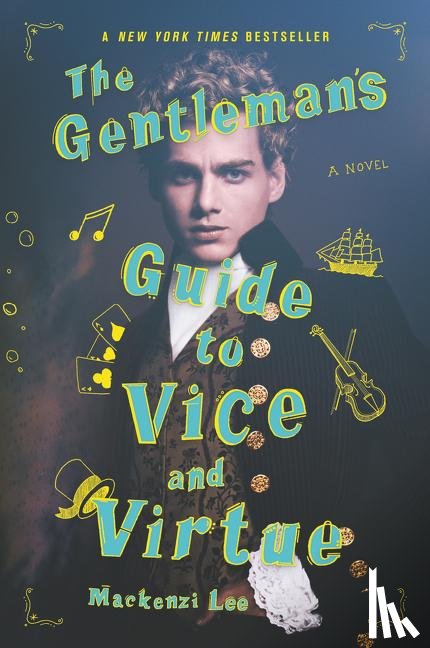 Lee, Mackenzi - The Gentleman's Guide to Vice and Virtue