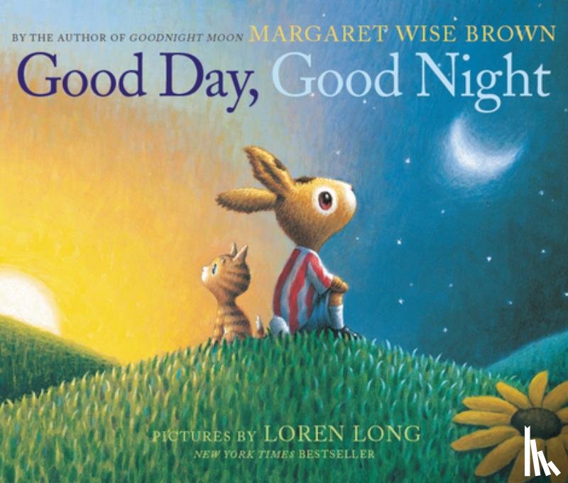 Brown, Margaret Wise - Good Day, Good Night