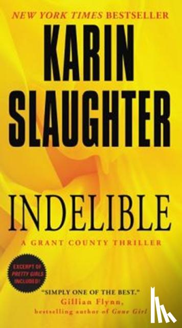 Slaughter, Karin - Indelible