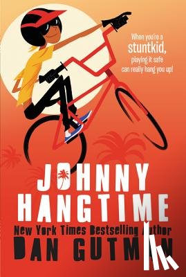 Gutman, Dan - Johnny Hangtime