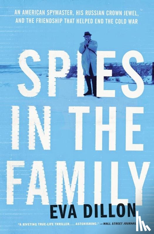 Dillon, Eva - Spies in the Family