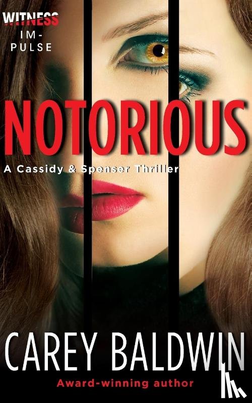Carey Baldwin, Baldwin - Notorious