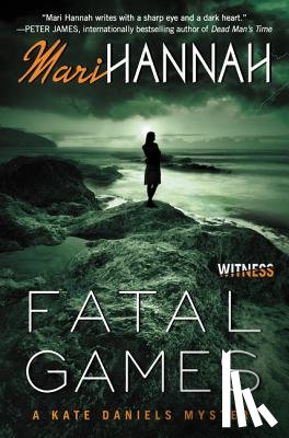 Hannah, Mari - Fatal Games: A Kate Daniels Mystery