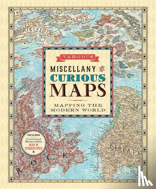 Vargic, Martin - Vargic's Miscellany of Curious Maps