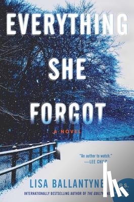 Ballantyne, Lisa - Everything She Forgot