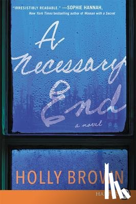 Brown, Holly - Necessary End LP, A