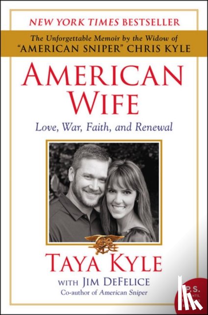 Kyle, Taya, DeFelice, Jim - American Wife