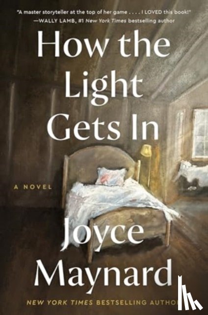 Maynard, Joyce - How the Light Gets In