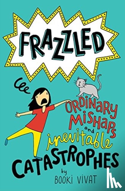 Vivat, Booki - Frazzled #2: Ordinary Mishaps and Inevitable Catastrophes