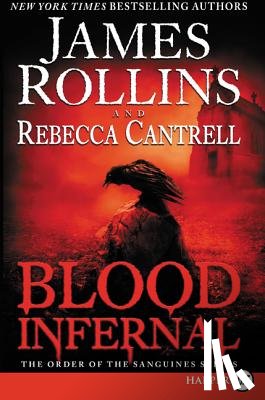 Rollins, James - Blood Infernal: The Order of the Sanguines Series