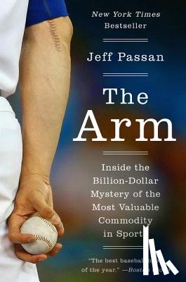 Passan, Jeff - The Arm