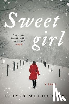Mulhauser, Travis - Sweetgirl