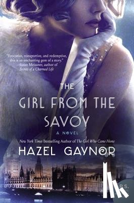 Gaynor, Hazel - GIRL FROM THE SAVOY