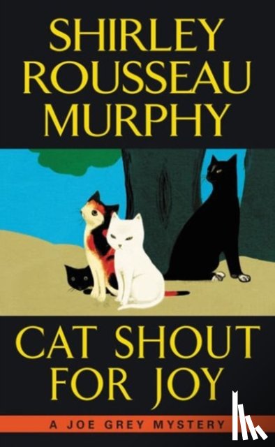 Shirley Rousseau Murphy - Cat Shout for Joy