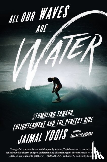 Yogis, Jaimal - All Our Waves Are Water