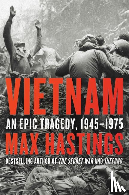 Hastings, Max - Vietnam