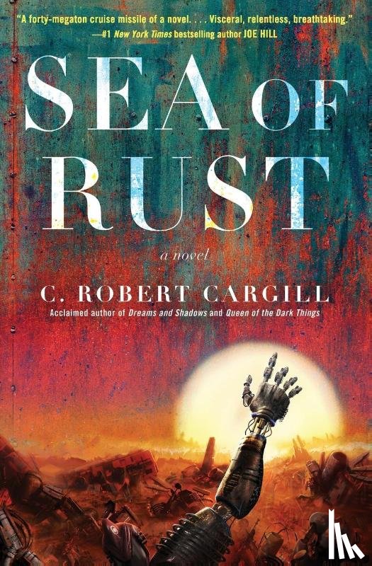 Cargill, C. Robert - Sea of Rust