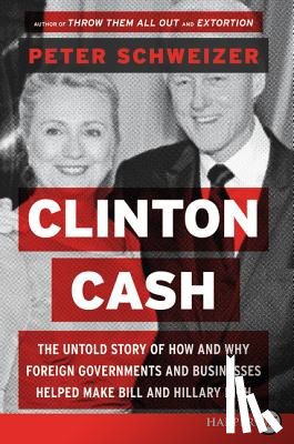 Schweizer, Peter - Clinton Cash LP