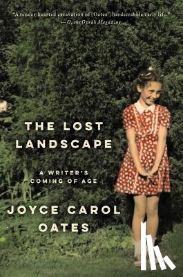 Oates, Joyce Carol - The Lost Landscape
