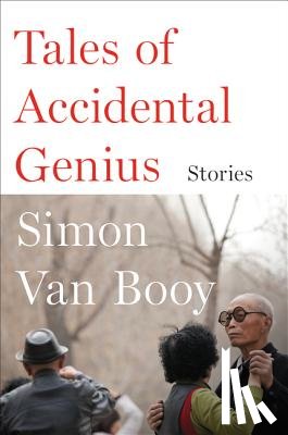 Van Booy, Simon - Tales of Accidental Genius