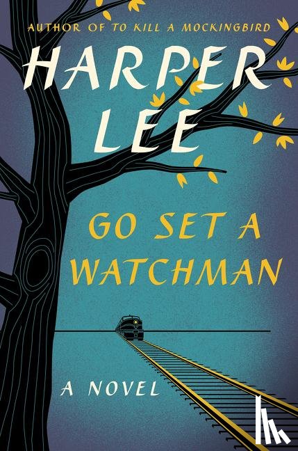 Lee, Harper - Go Set a Watchman