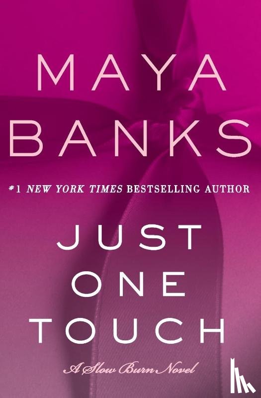 Banks, Maya - Just One Touch
