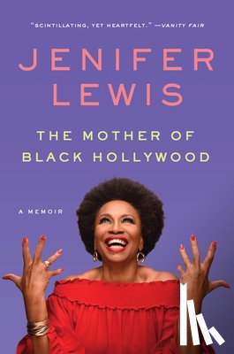 Lewis, Jenifer - The Mother of Black Hollywood