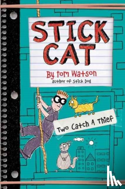 Watson, Tom - Stick Cat: Two Catch a Thief