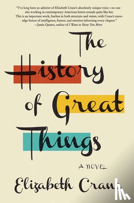 Crane, Elizabeth - The History of Great Things